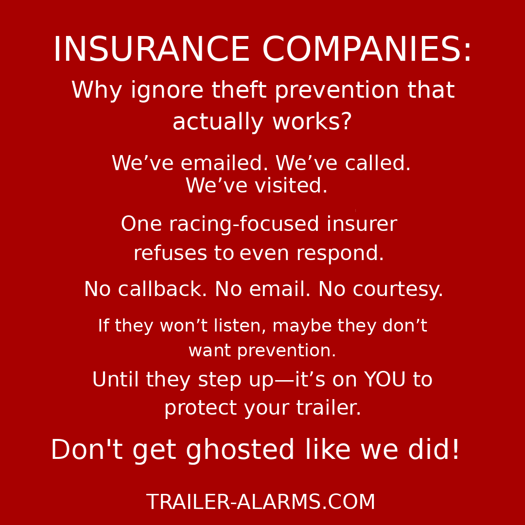 Why Are Insurance Companies Ignoring Proven Trailer Theft Prevention?