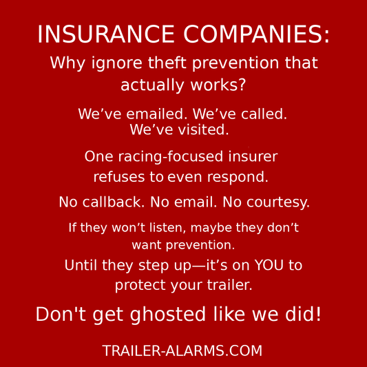 Why Are Insurance Companies Ignoring Proven Trailer Theft Prevention?