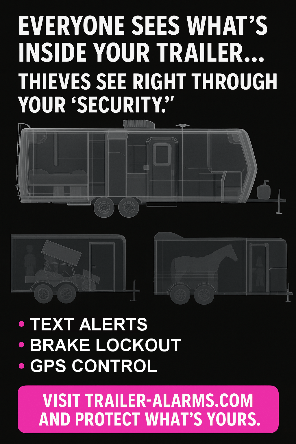People Can See Right Through Your Trailer Security – Literally